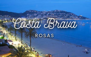 Séjour à Roses 2026